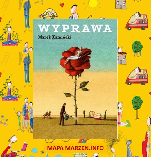 okładka książki "Wyprawa" Marka Kamińskiego na tle mapy marzeń